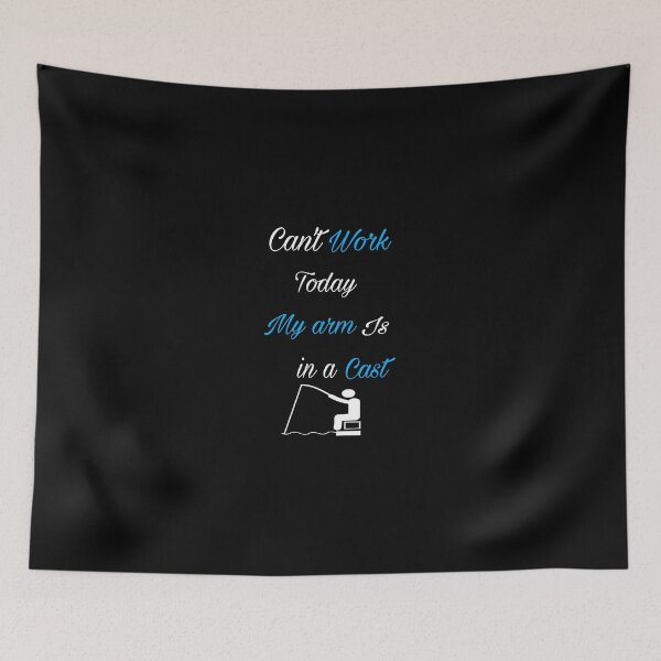 Item preview, Fishing,funny fishing,Mens Fishing,Fishing Graphic,Fisherman Gifts,Present For fisherman,I Cant Work My Arm is in a Cast designed and sold by adnane4off.