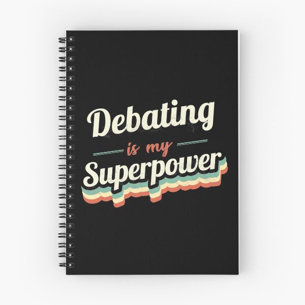 Item preview, Debating is my Superpower  designed and sold by Custom365.