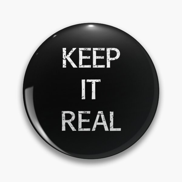Item preview, Keep it real designed and sold by Brian Kroijer.