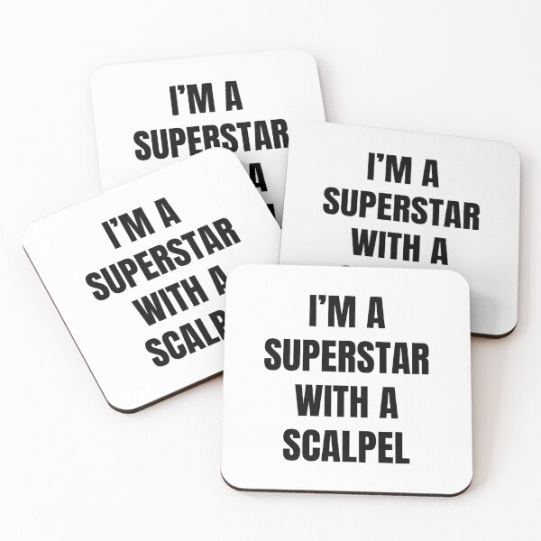 Item preview, I'm A Superstar With a Scalpel - Grey's designed and sold by quoteedesigns.