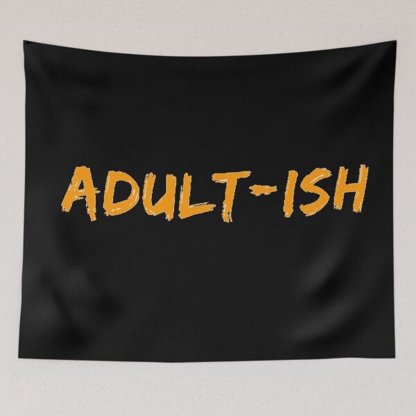 Item preview, Adultish designed and sold by Monkey204.