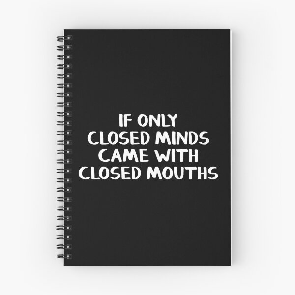 Item preview, If only closed minds came with closed mouths designed and sold by allthetees.