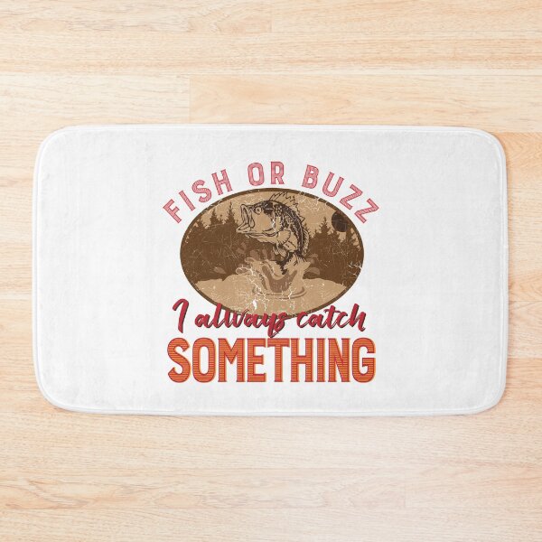 Item preview, Fish or Buzz I Always Catch Something Funny Fishing Design designed and sold by tronictees.