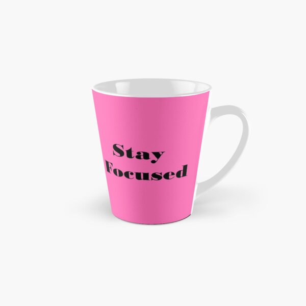 Stay Focused Tall Mug