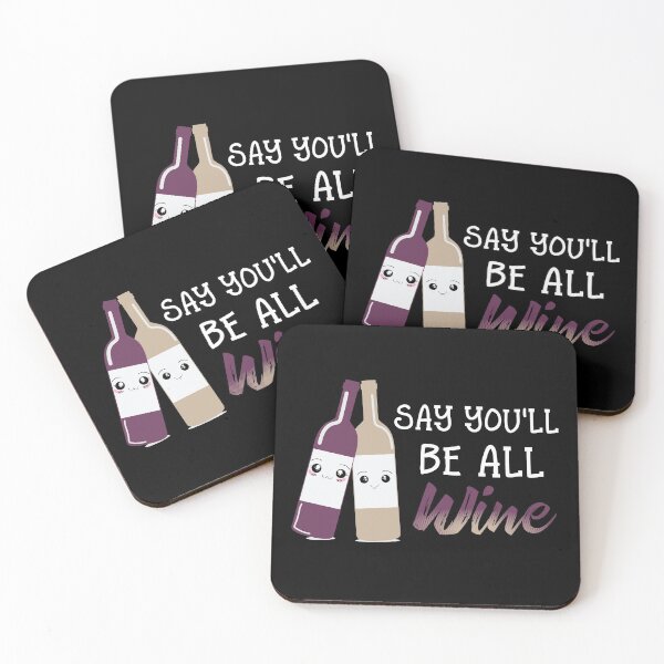 Item preview, Say You'll Be Wine designed and sold by juniperdesign.