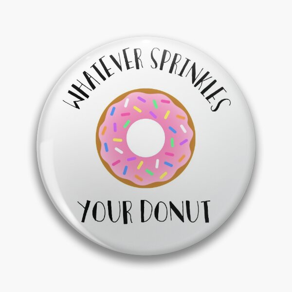 Item preview, whaterver sprinkies to be a donut dunkin food gift for fans and lovers designed and sold by DorisRobert31.