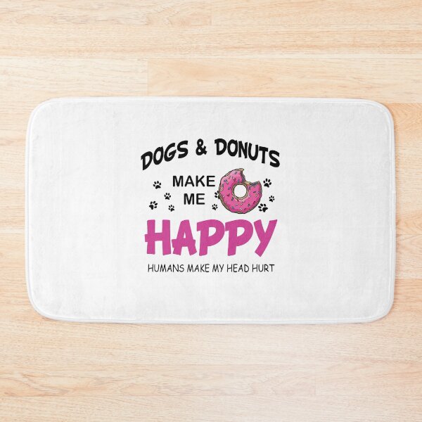 Item preview, Dog and  donut dunkin food make me happy gift for fans and lovers designed and sold by DorisRobert31.