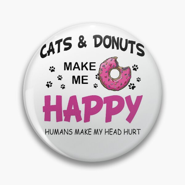 Item preview, cats and donut dunkin food make me happy gift for fans and lovers designed and sold by DorisRobert31.