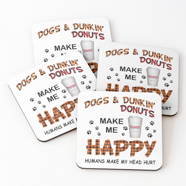 Item preview,  to be a donut dunkin food and dogs make me happy gift for fans and lovers designed and sold by DorisRobert31.