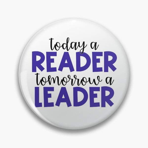 Item preview, Today a Reader, Tomorrow a Leader designed and sold by Julia Masur.