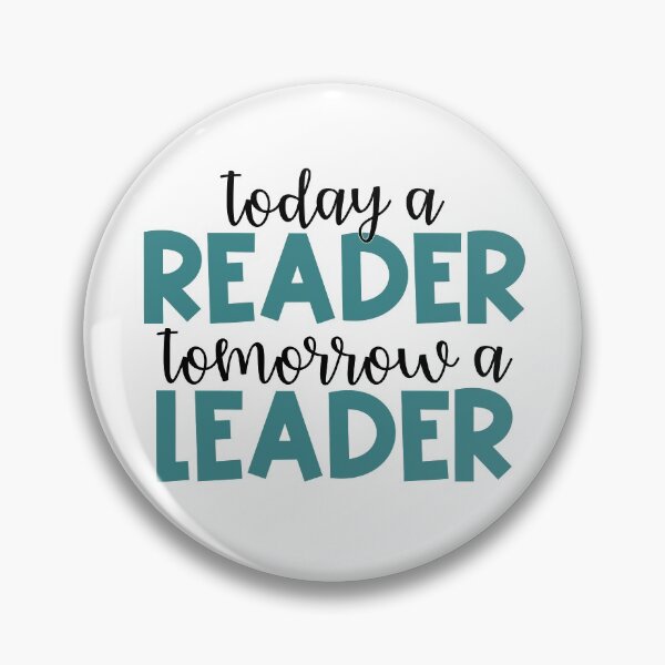Item preview, Today a Reader, Tomorrow a Leader designed and sold by Julia Masur.