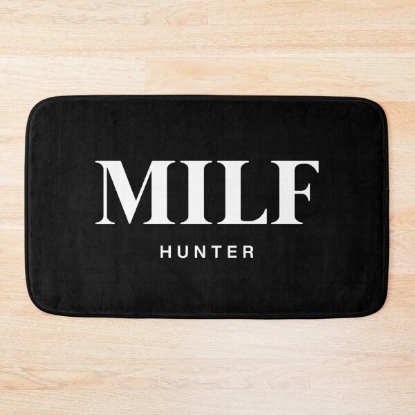 Item preview, MILF Hunter designed and sold by Time-is-Money.