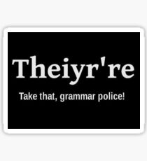 Grammar police Sticker