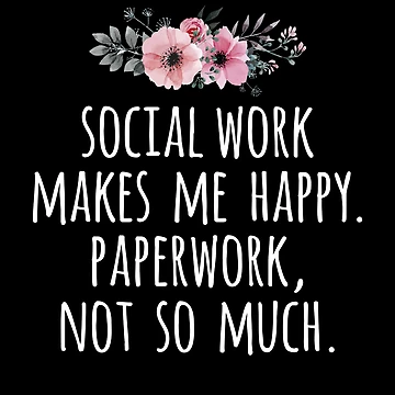 Imagen de la obra Social Work Makes me Happy Paperwork Not So Much de Ripper19