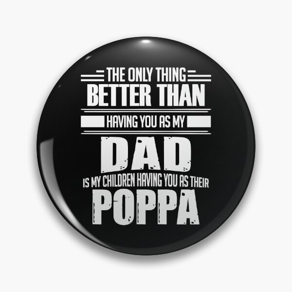 Item preview, Poppa - Gift for Dad Daddy Poppa Father's Day designed and sold by nana1099.