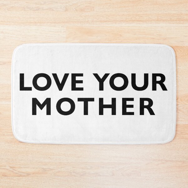 Item preview, love your mohter designed and sold by WESTURNE LTD.
