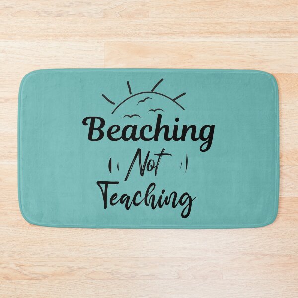 Item preview, Beaching Not Teaching , Funny Teacher ,Gift For Teacher, Summer Teacher Shirt, Teacher Gift, School Teacher Shirt designed and sold by Naufaal.
