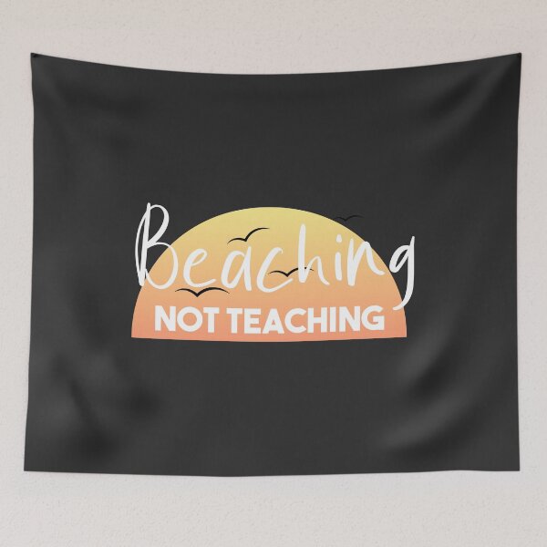Item preview, Beaching Not Teaching , Funny Teacher ,Gift For Teacher, Summer Teacher Shirt, Teacher Gift, School Teacher Shirt designed and sold by Naufaal.