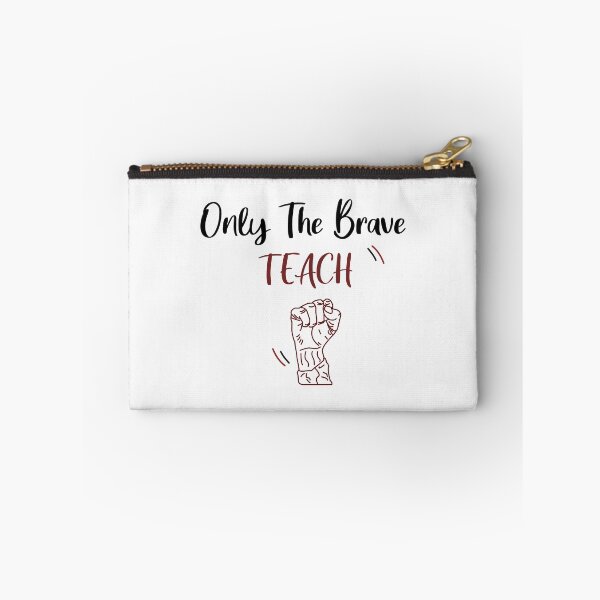 Item preview,  Only The Brave Teach, Funny Teacher Shirt,  Teacher Shirts,Back to School Shirt, Teacher Gifts, Teacher Appreciation designed and sold by Naufaal.