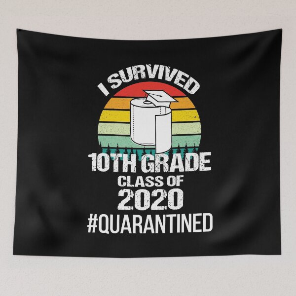 Item preview, I Survived 10th Grade | 10th Grade Quarantined | Graduation 2020 designed and sold by meedTee.