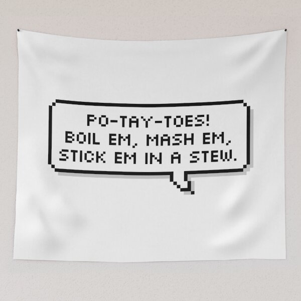 Item preview, Po-Tay-Toes, Boil 'Em, Mash 'Em Pixel Speech Bubble designed and sold by Lemon  Merch.