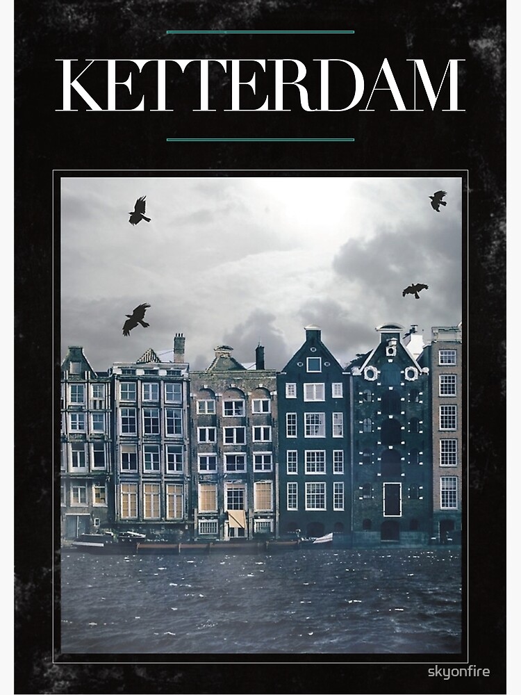 Ketterdam by skyonfire