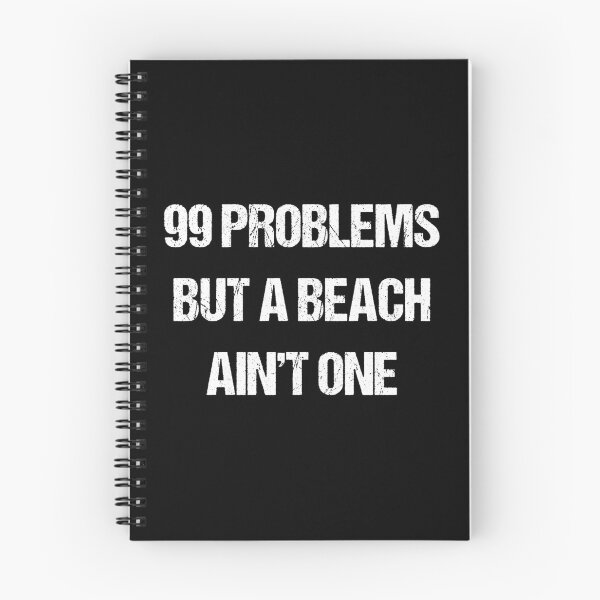 Item preview, 99 Problems But A Beach Ain't One designed and sold by flippinsg.