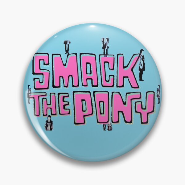 Artikelvorschau, Smack The Pony - klassische 90er-00er-Komödie entworfen und verkauft von circuitsnap.