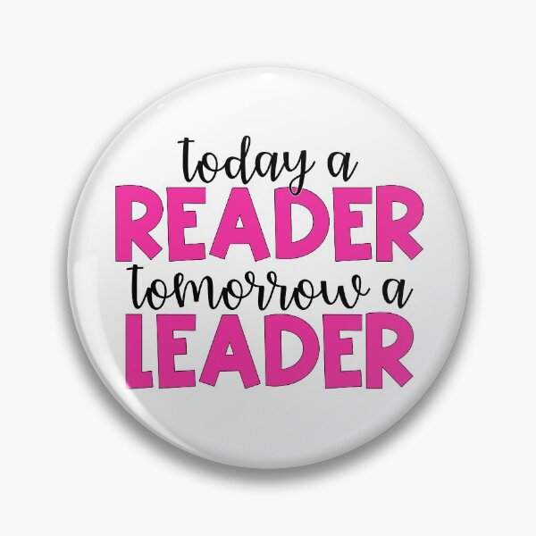 Item preview, Today a Reader, Tomorrow a Leader designed and sold by Julia Masur.