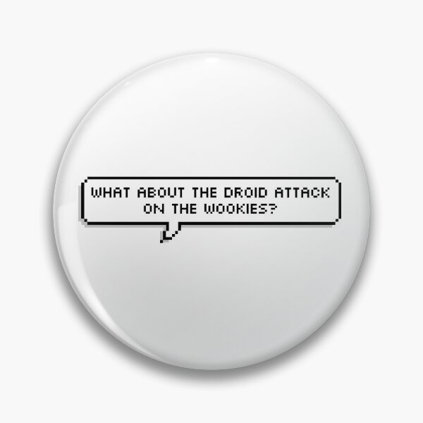 Item preview, What about the Droid Attack? Pixel Speech Bubble designed and sold by Lemon  Merch.