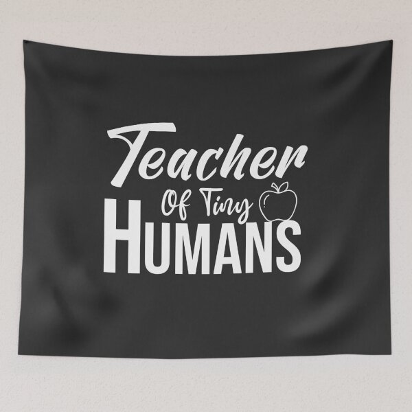 Item preview, Teacher of Tiny Humans , Funny Teacher , Teacher , Gift for Teacher designed and sold by Naufaal.