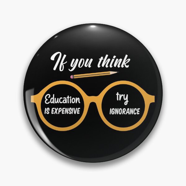 Item preview, If You Think Education Is Expensive Try Ignorance , Funny Teacher , Teacher , Gift for Teacher designed and sold by Naufaal.