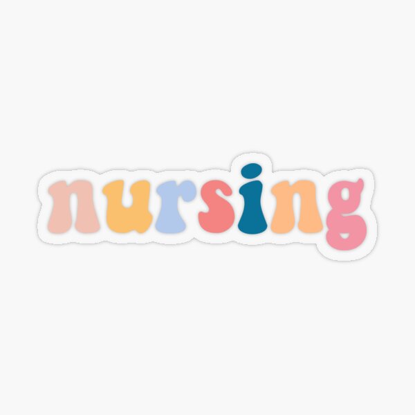 nursing Sticker for Sale by hyallthetime