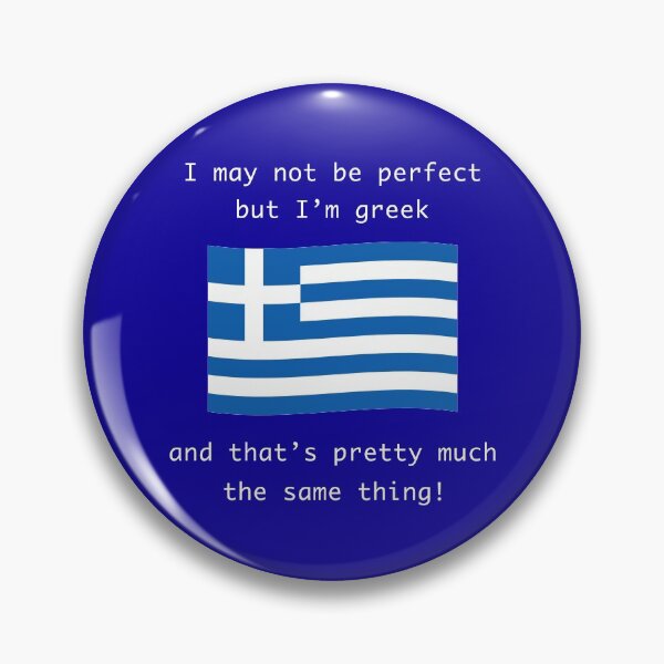 Item preview, I May Not Be Perfect, But I'm Greek designed and sold by kakatina.