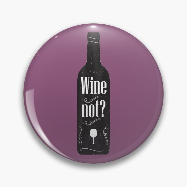 Item preview, Wine not? designed and sold by TheSimpleMan.