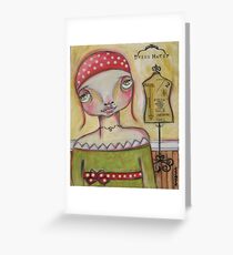 DRESSMAKER Greeting Card