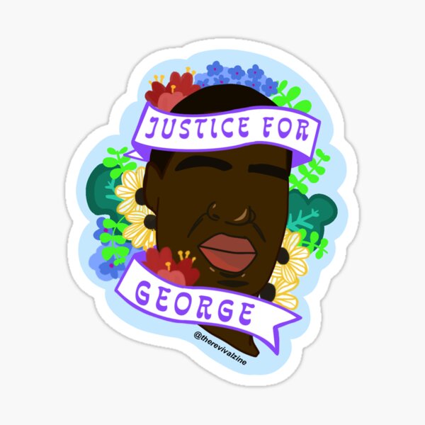 Justice For George: Black Lives Matter Sticker