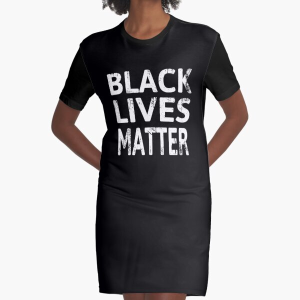 black lives matter Graphic T-Shirt Dress