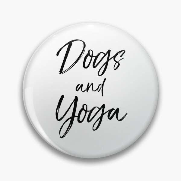 Item preview, Dogs and Yoga Cute Yoga Quote designed and sold by TNDesignStudio.