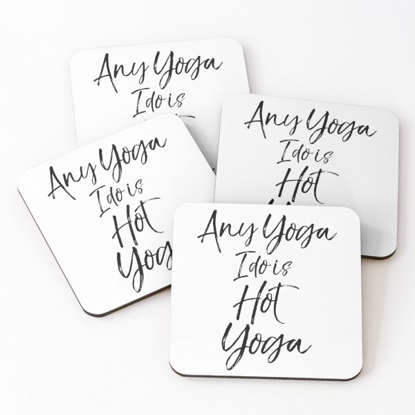 Item preview, Funny Any Yoga I Do is Hot Yoga Cute Yoga Quote designed and sold by TNDesignStudio.