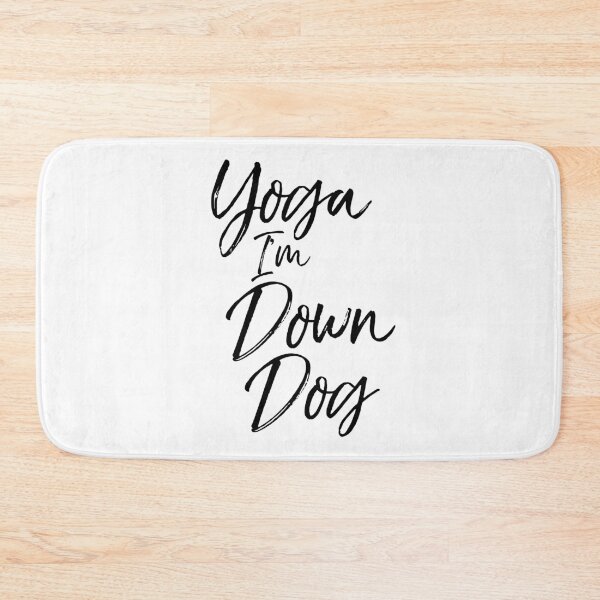 Item preview, Funny Yoga I'm Down Dog Cute Yoga Quote designed and sold by TNDesignStudio.