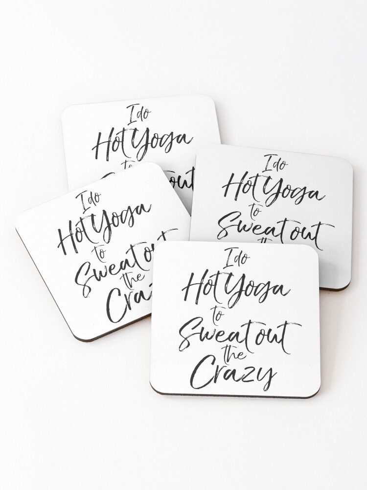 Thumbnail 1 von 5, Untersetzer (4er Set), I Do Hot Yoga to Sweat Out the Crazy Cute Yoga Quote designt und verkauft von TNDesignStudio.