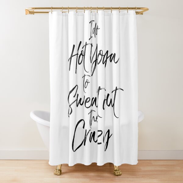 Item preview, I Do Hot Yoga to Sweat Out the Crazy Cute Yoga Quote designed and sold by TNDesignStudio.