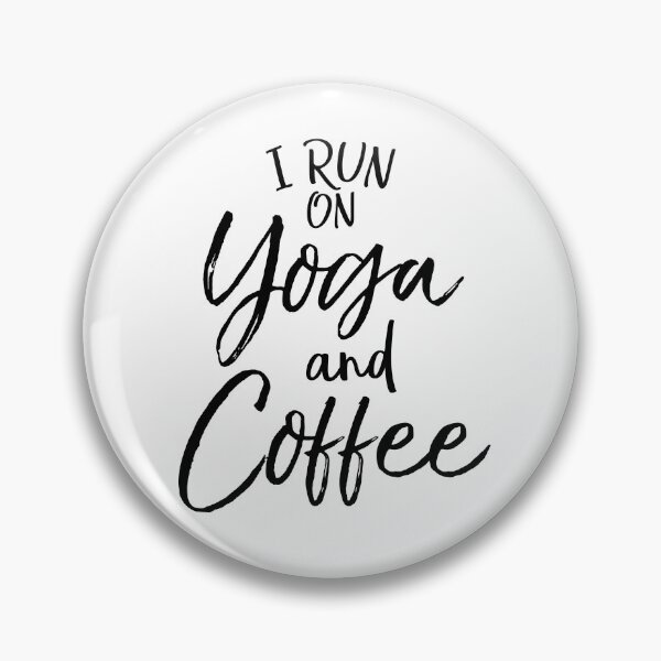 Item preview, I Run on Yoga and Coffee Cute Yoga Quote designed and sold by TNDesignStudio.