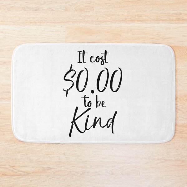Item preview, It Cost 10.00 to be Kind Cute Yoga Quote designed and sold by TNDesignStudio.