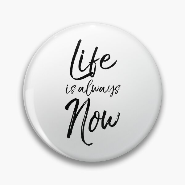Item preview, Life is Always Now Cute Yoga Quote designed and sold by TNDesignStudio.