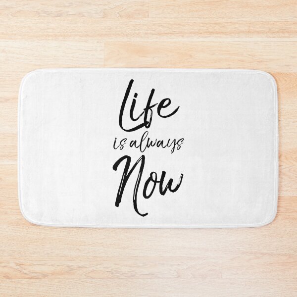 Item preview, Life is Always Now Cute Yoga Quote designed and sold by TNDesignStudio.