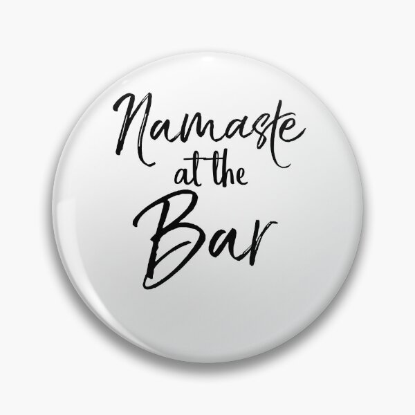 Item preview, Namaste at the Bar Cute Yoga Quote designed and sold by TNDesignStudio.