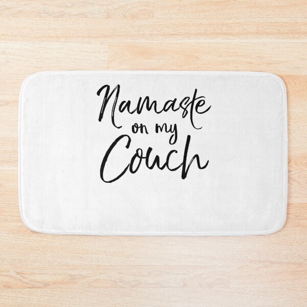 Item preview, Namaste on My Couch Cute Yoga Quote designed and sold by TNDesignStudio.