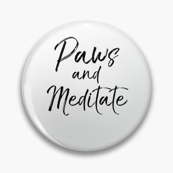 Item preview, Paws and Meditate Dog Pun Cute Yoga Quote designed and sold by TNDesignStudio.